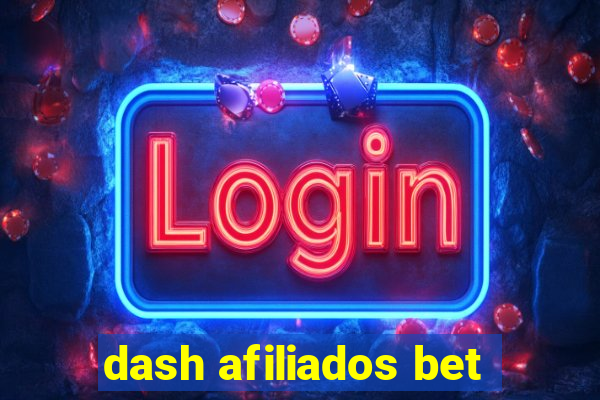 dash afiliados bet