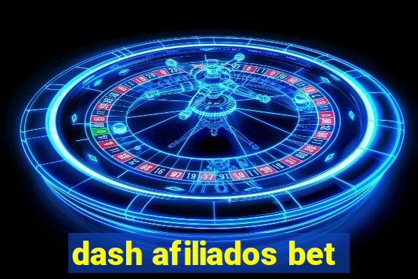 dash afiliados bet