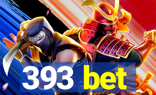 393 bet