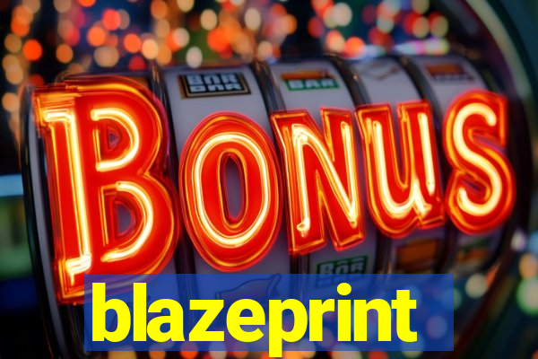 blazeprint