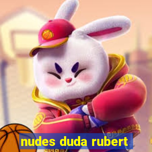 nudes duda rubert