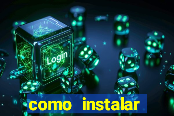 como instalar fortune tiger