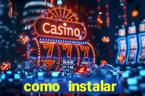 como instalar fortune tiger