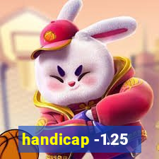 handicap -1.25