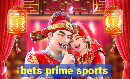 bets prime sports