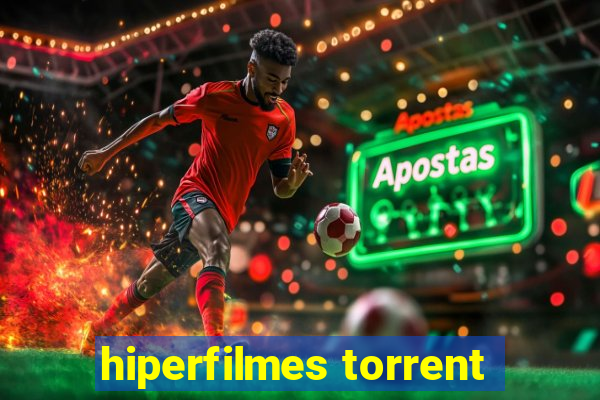 hiperfilmes torrent