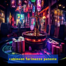 robinson farinazzo patente