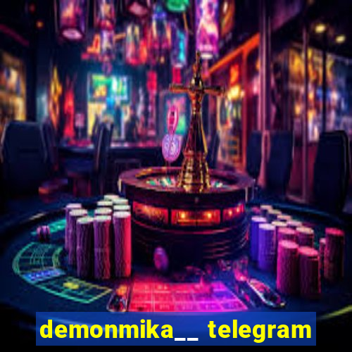 demonmika__ telegram