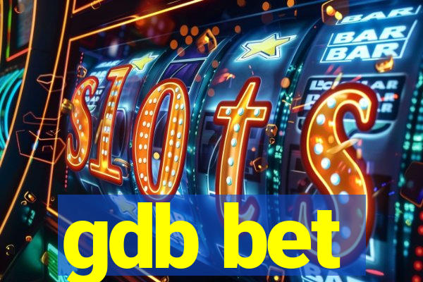 gdb bet