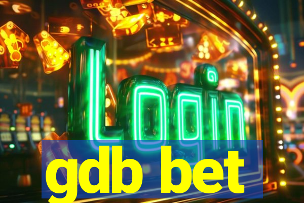 gdb bet