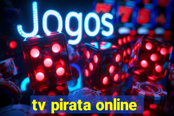 tv pirata online