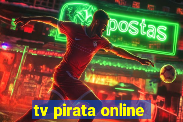 tv pirata online