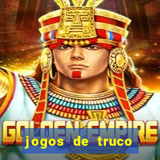 jogos de truco valendo dinheiro