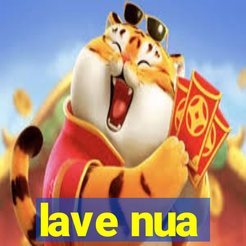 lave nua