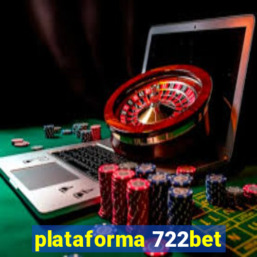 plataforma 722bet