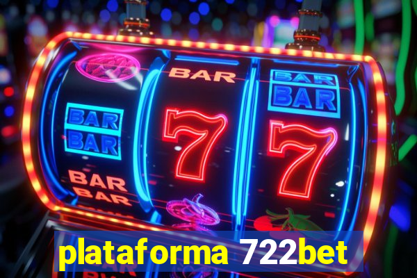 plataforma 722bet