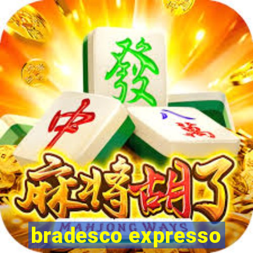 bradesco expresso