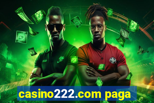 casino222.com paga