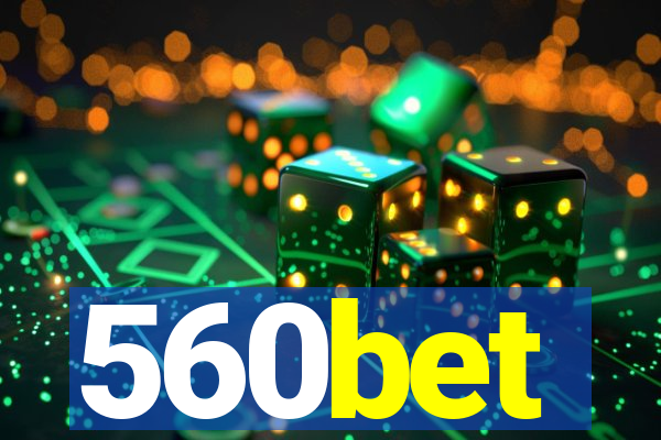 560bet