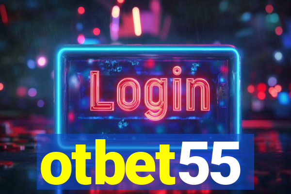 otbet55