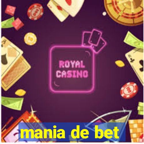 mania de bet