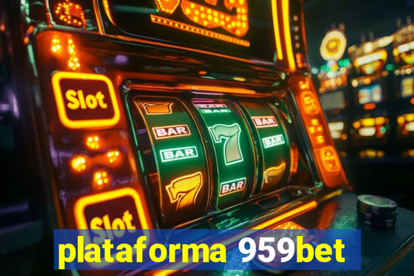 plataforma 959bet