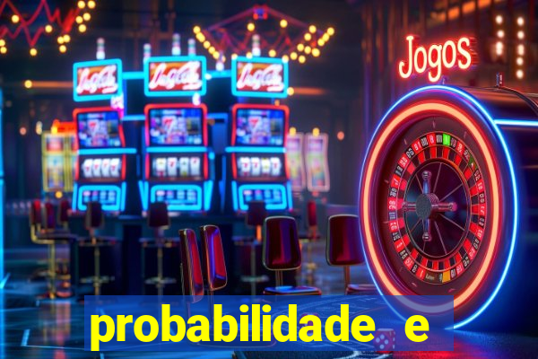 probabilidade e estatistica jogos de futebol