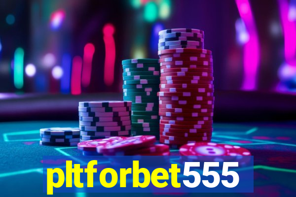 pltforbet555