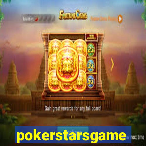 pokerstarsgame