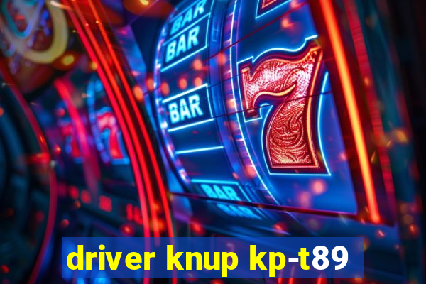 driver knup kp-t89