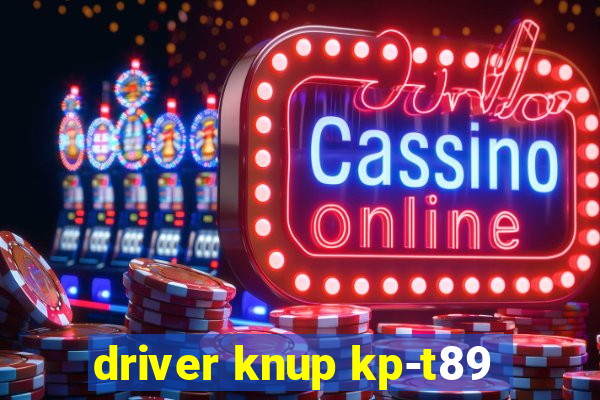 driver knup kp-t89