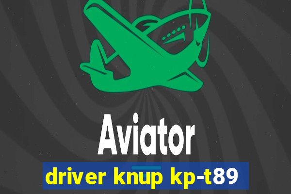 driver knup kp-t89