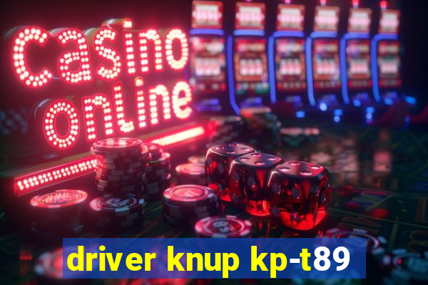 driver knup kp-t89