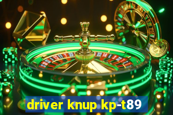 driver knup kp-t89