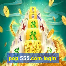 pop 555.com login