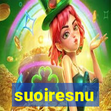 suoiresnu