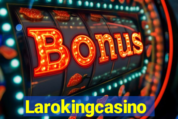 Larokingcasino