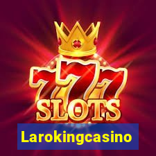 Larokingcasino