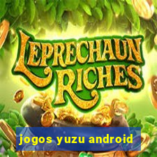 jogos yuzu android