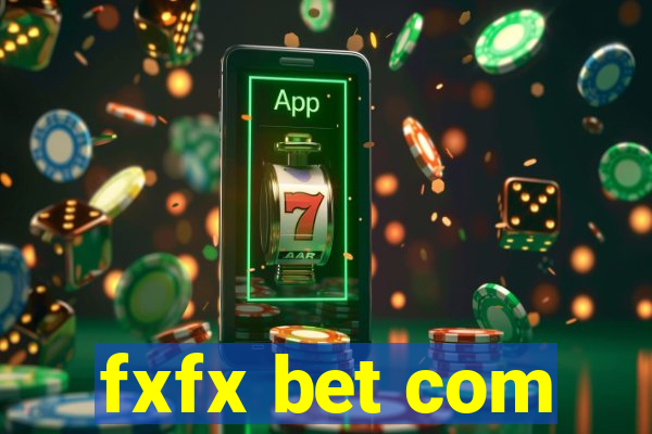 fxfx bet com