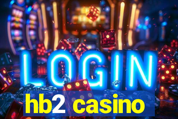 hb2 casino