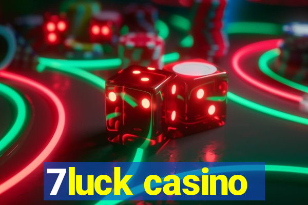 7luck casino