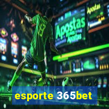 esporte 365bet