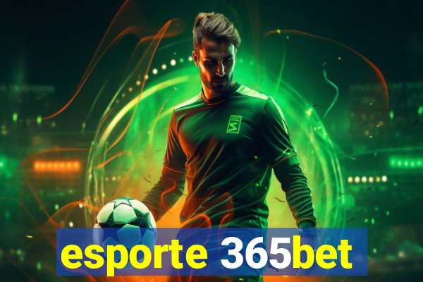 esporte 365bet