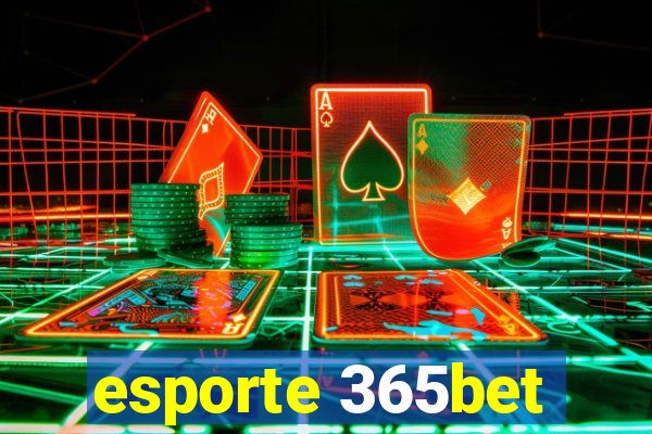 esporte 365bet