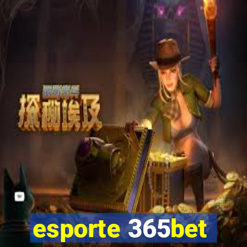 esporte 365bet