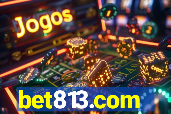 bet813.com