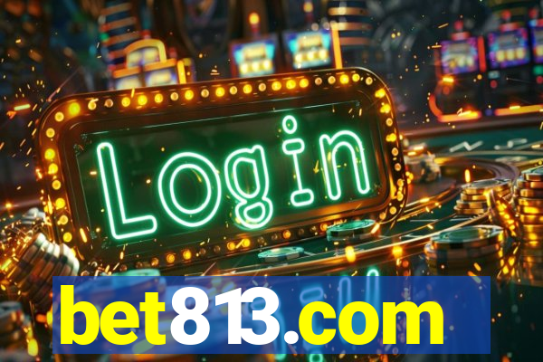 bet813.com