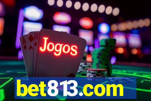 bet813.com