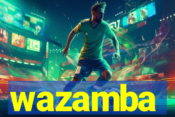 wazamba